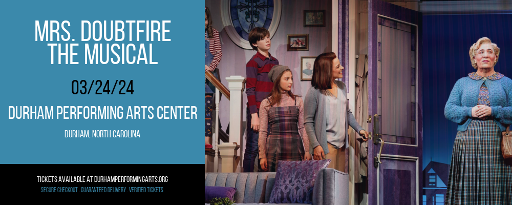 Mrs. Doubtfire at Durham Performing Arts Center