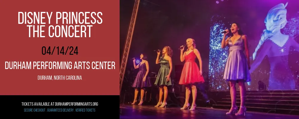 Disney Princess - The Concert at Durham Performing Arts Center