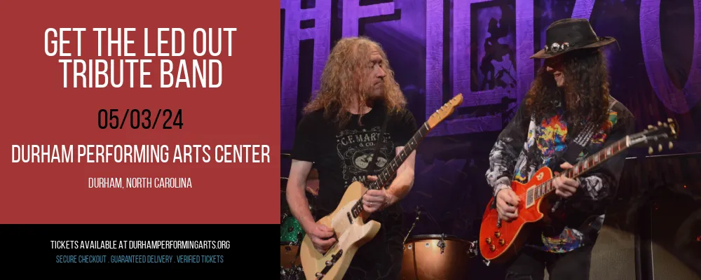 Get The Led Out at Durham Performing Arts Center