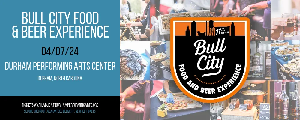 Bull City Food & Beer Experience at Durham Performing Arts Center