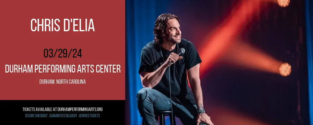 Chris D'Elia at Durham Performing Arts Center