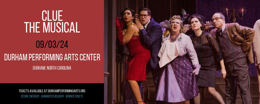 Clue - The Musical at Durham Performing Arts Center
