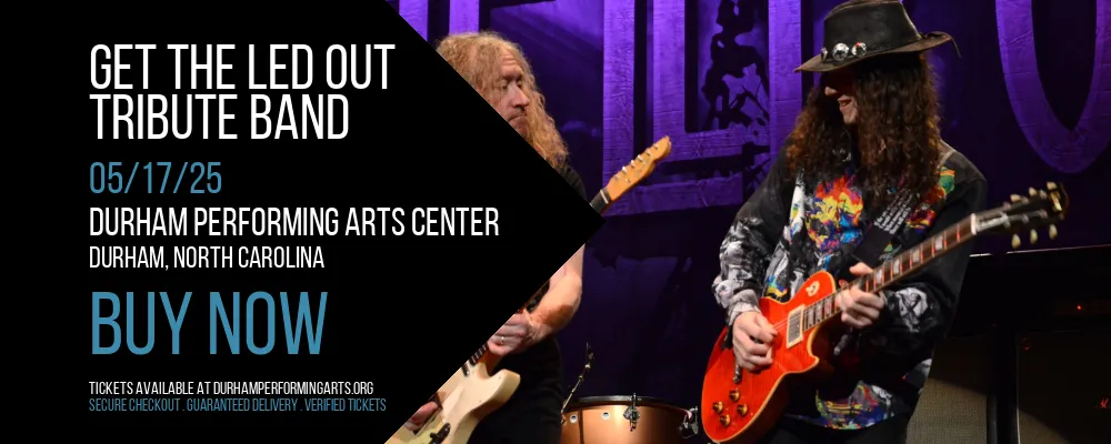 Get The Led Out at Durham Performing Arts Center