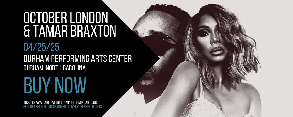 October London & Tamar Braxton at Durham Performing Arts Center