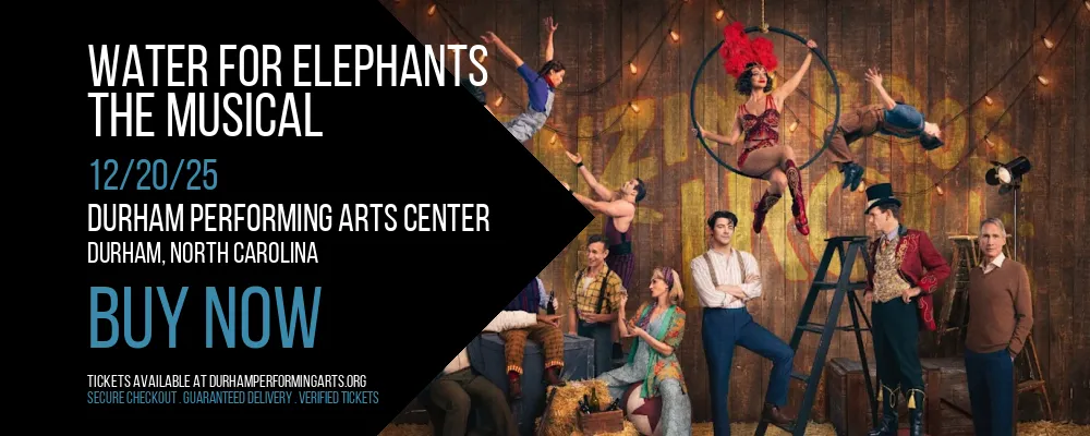 Water for Elephants at Durham Performing Arts Center
