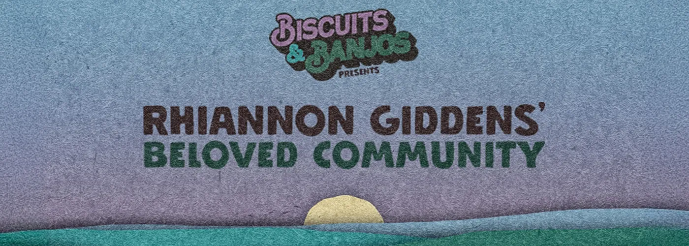 Biscuits &amp; Banjos Festival: Rhiannon Giddens, Mavis Staples, The Blind Boys of Alabama &amp; Rissi Palmer