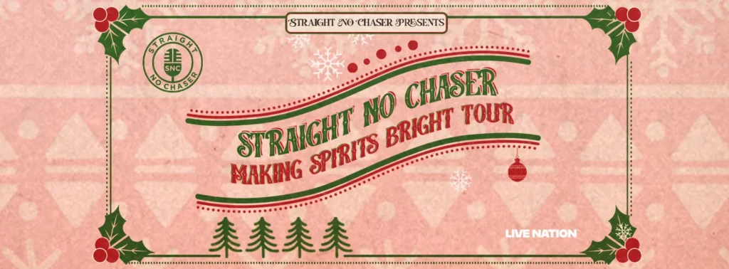 Straight No Chaser at Durham Performing Arts Center